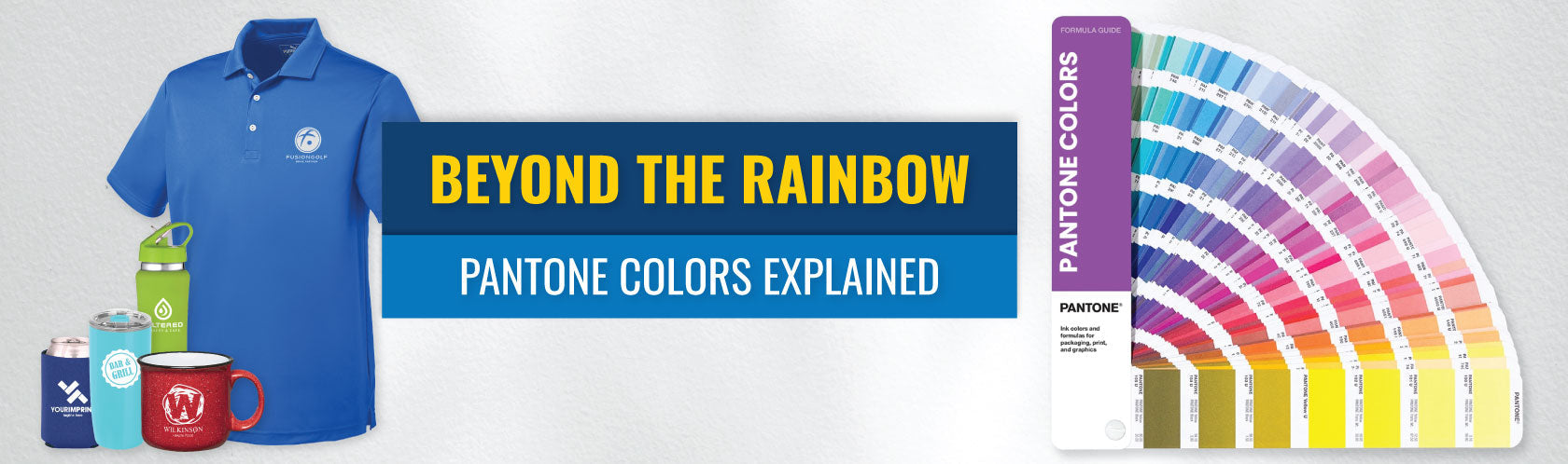 Beyond the Rainbow: Pantone Colors Explained