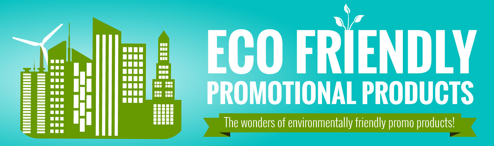 Eco Friendly Promotional Products